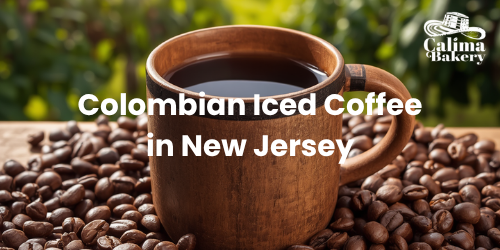 Portadas blog calima-2 A refreshing glass of the best Colombian Iced Coffee in New Jersey, crafted at Calima Bakery.