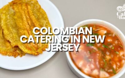 Colombian Catering in New Jersey